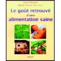 LE GOUT RETROUVE D'UNE ALIMENTATION SAINE