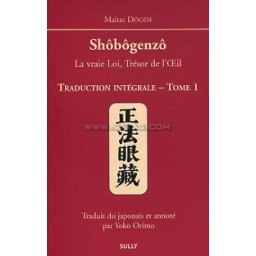 SHOBOGENZO EDITION INTEGRALE TOME 1