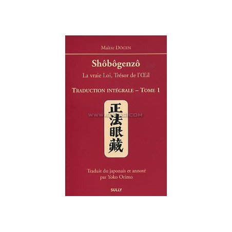 SHOBOGENZO EDITION INTEGRALE TOME 1