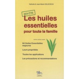 Les huiles essentielles pour toute la famille