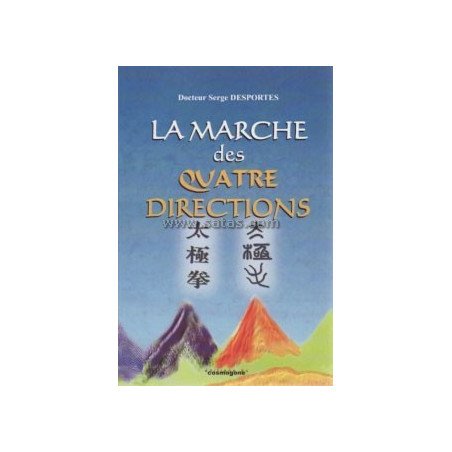 La marche des quatre directions