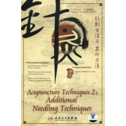 Acupuncture Techniques 2 : Additional Needling Techniques  (DVD)