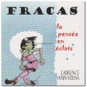 Fracas - la pensée en éclats