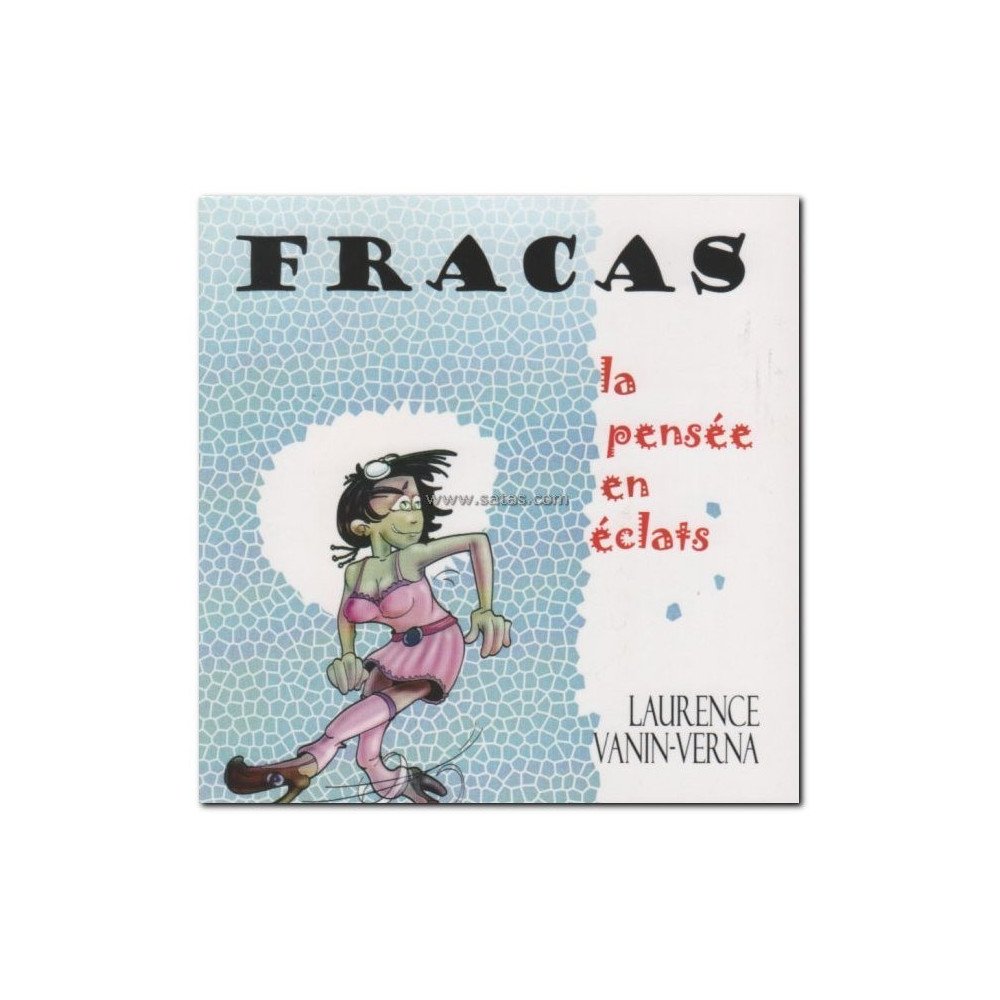 Fracas - la pensée en éclats