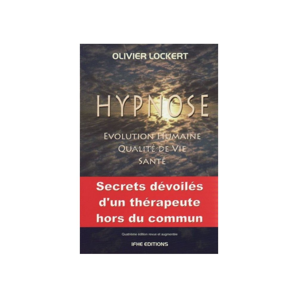 Hypnose - Evolution humaine, qualité de vie, santé