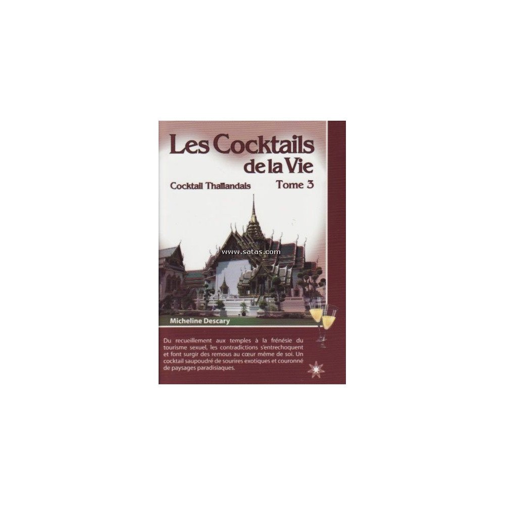 Les cocktails de la vie Tome 3 - Cocktail Thaïlandais Les cocktails de la vie Tome 3 - Cocktail Thaïlandais
