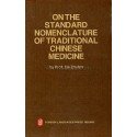 On The Standard Nomenclature Of Traditional Chinese Med