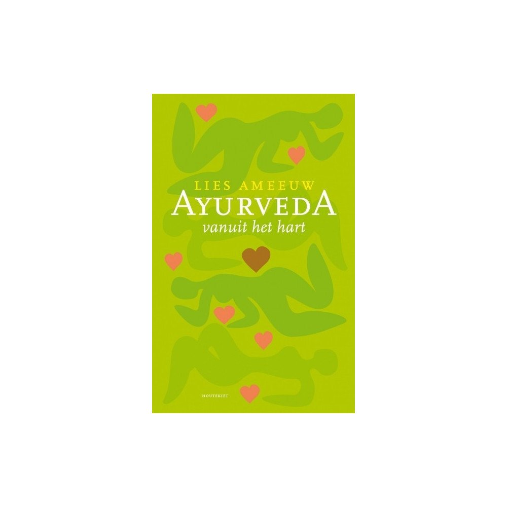 Ayurveda, vanuit het hart