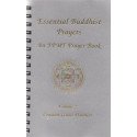 ESSENTIAL BUDDHIST PRAYERS. AN FPMT PRAYER BOOK - VOLUM