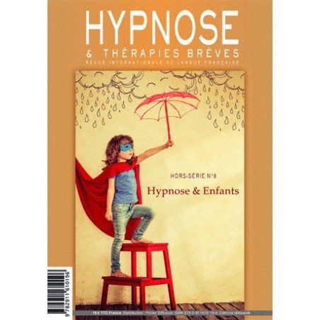 Revue Hypnose et Thérapies Brèves Hors-Série n° 8 - Hypnose et enfants
