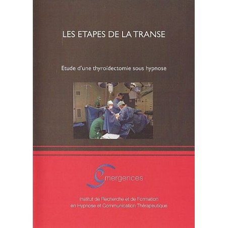 Les étapes de la transe - Etude d'une thyroïdectom