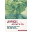 L'hypnose aujourd'hui   2e édition