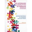 Les approches collaboratives en thérapie - témoignages de praticiens