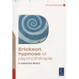 Erickson, hypnose et psychothérapie