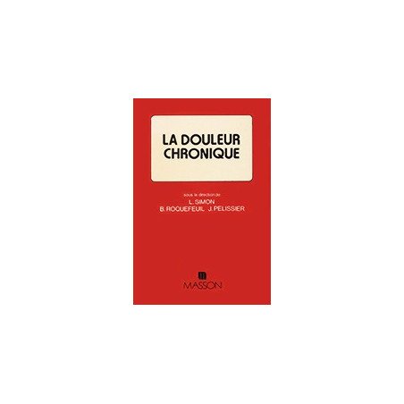 La douleur chronique