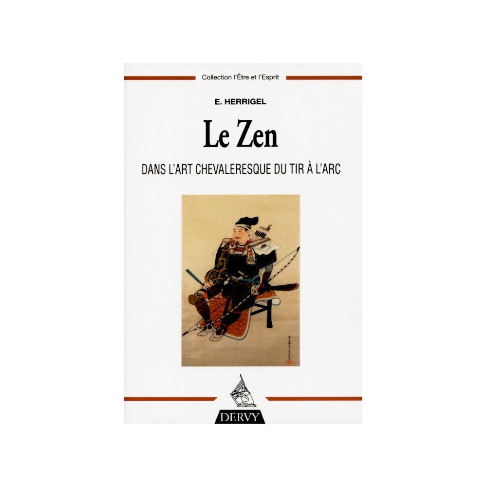 Le Zen dans l'art chevaleresque du tir à l'arc