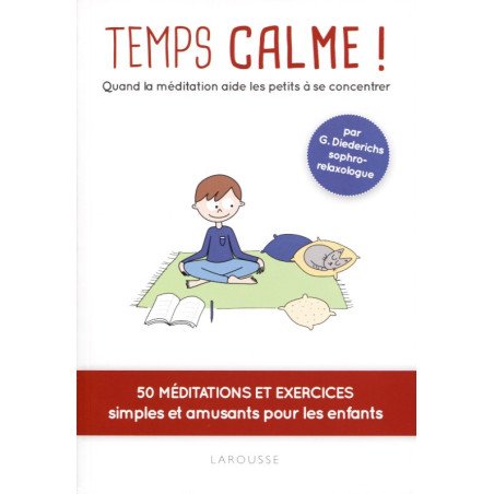 Temps calme ! Quand la méditation aide les petits