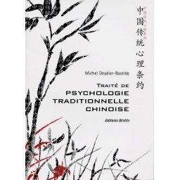 Traité de psychologie traditionnelle chinoise