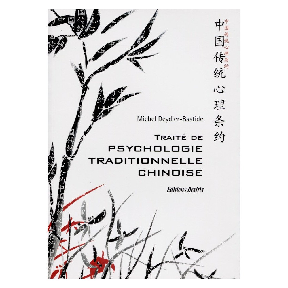 Traité de psychologie traditionnelle chinoise