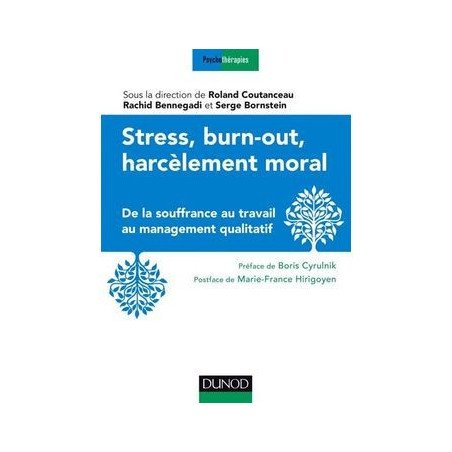 Stress, burn-out, harcèlement moral