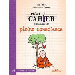 Petit cahier d'exercices de pleine conscience