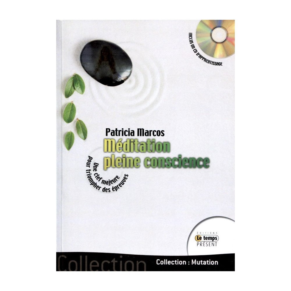 Méditation pleine conscience - livre + CD