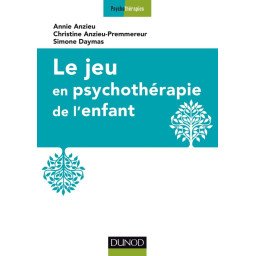 Le jeu en psychothérapie de l'enfant