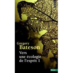 Vers une écologie de l'esprit  Tome 1    poche