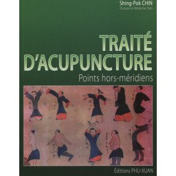 Traité d'Acupuncture: Points Hors Méridiens