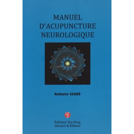 Manuel d'Acupuncture Neurologique