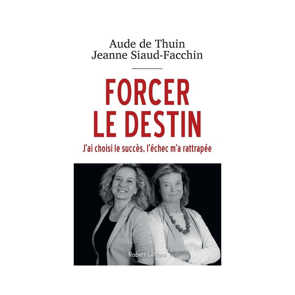 Forcer le destin Forcer le destin
