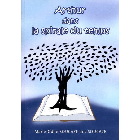 Arthur dans la spirale du temps (+CD)