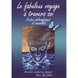 Le fabuleux voyage à travers soi