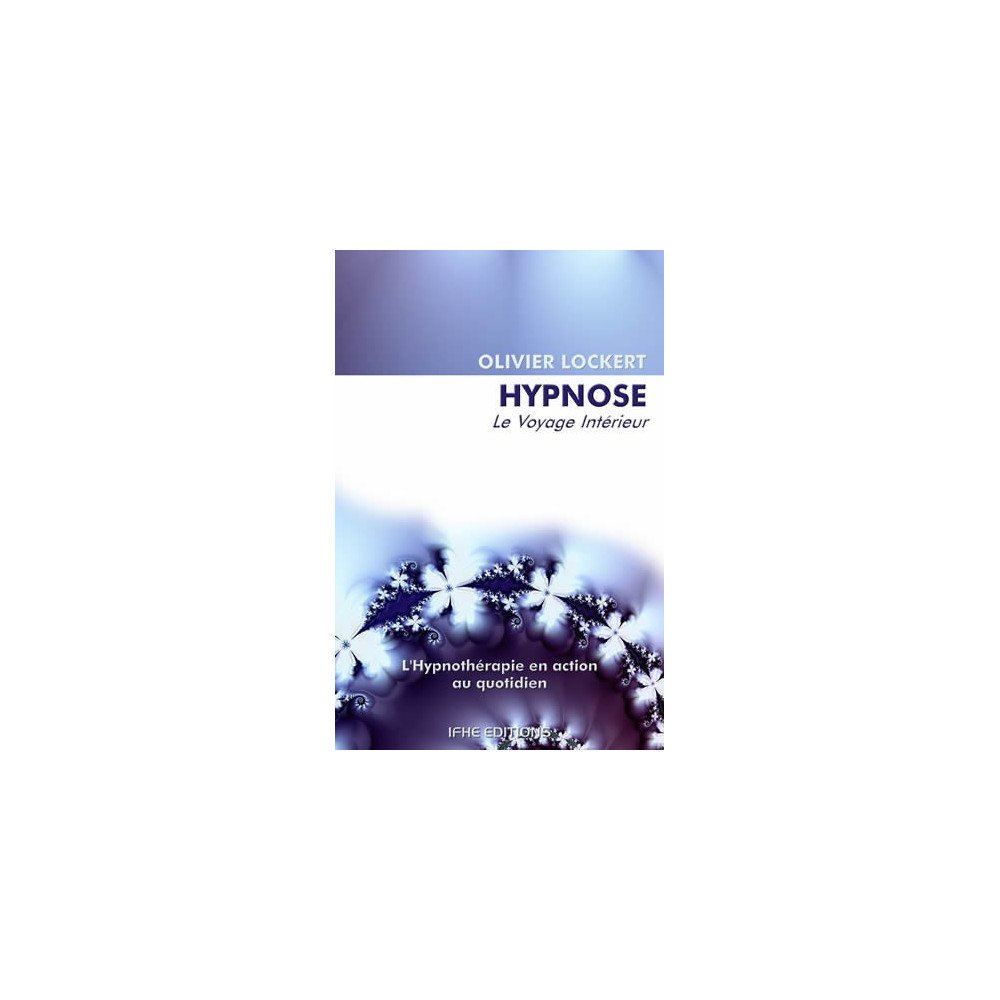 Hypnose - Le voyage intérieur