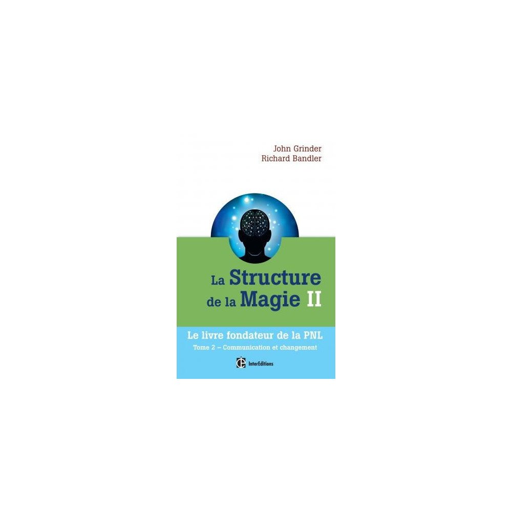 La Structure de la Magie II - Tome 2 : Communication et changement