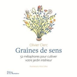 Graines de sens - 52 métaphores pour cultiver votre jardin intérieur