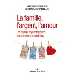 La famille, l'argent, l'amour