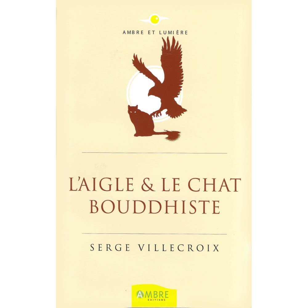 L'aigle et le chat bouddhiste - Conte philosophique L'aigle et le chat bouddhiste - Conte philosophique