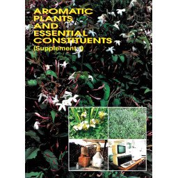 Aromatic Plants and Essential Constituents (Supplement 1)