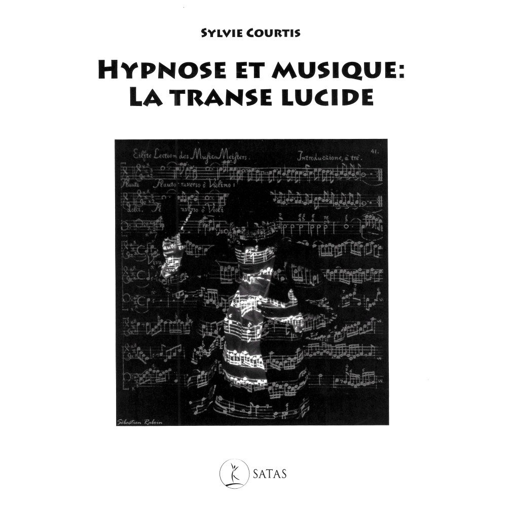 Hypnose et musique - La transe lucide