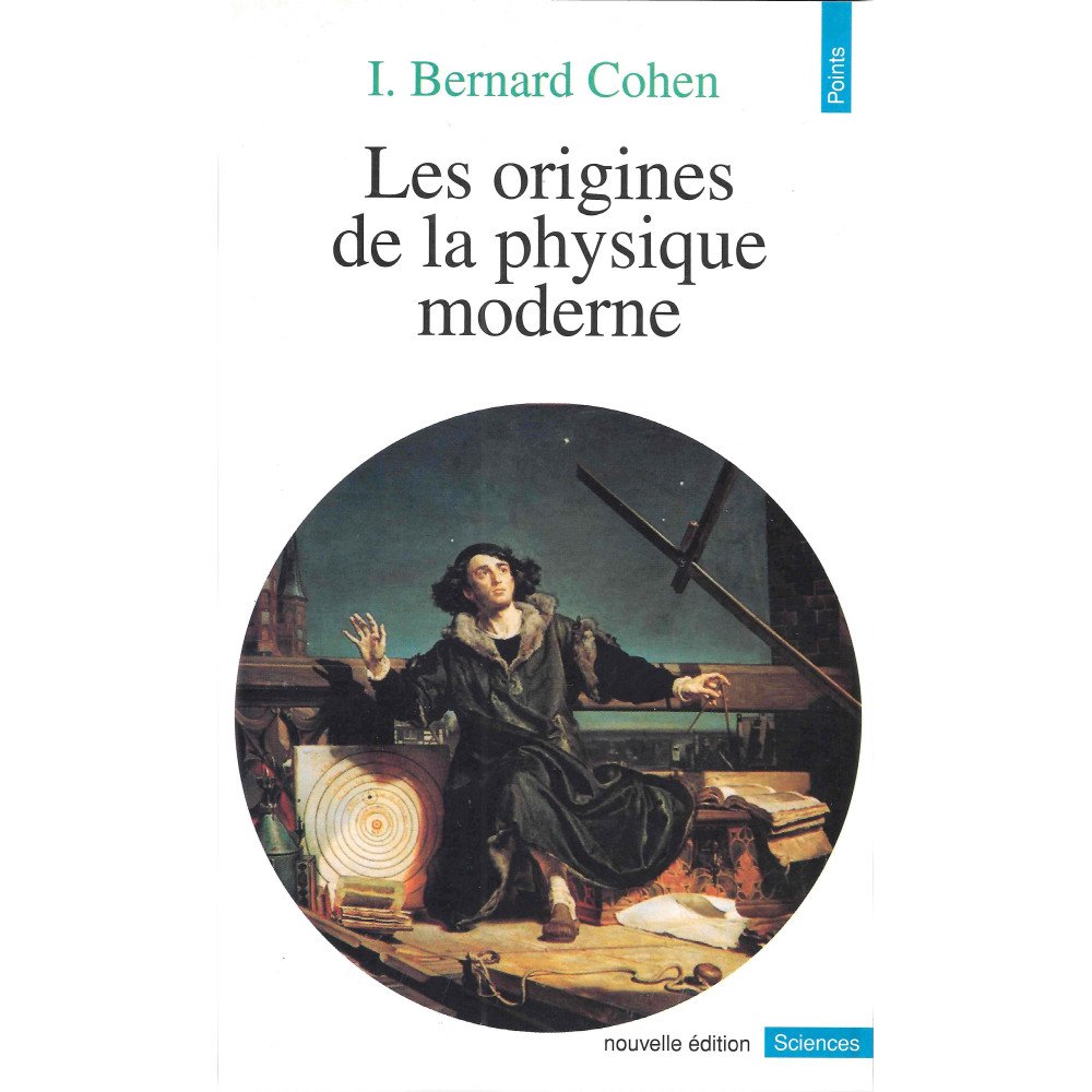 Les origines de la physique moderne  (Poche)