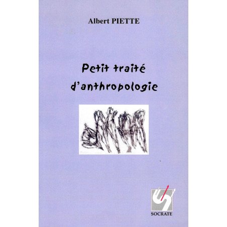 Petit traité d'anthropologie