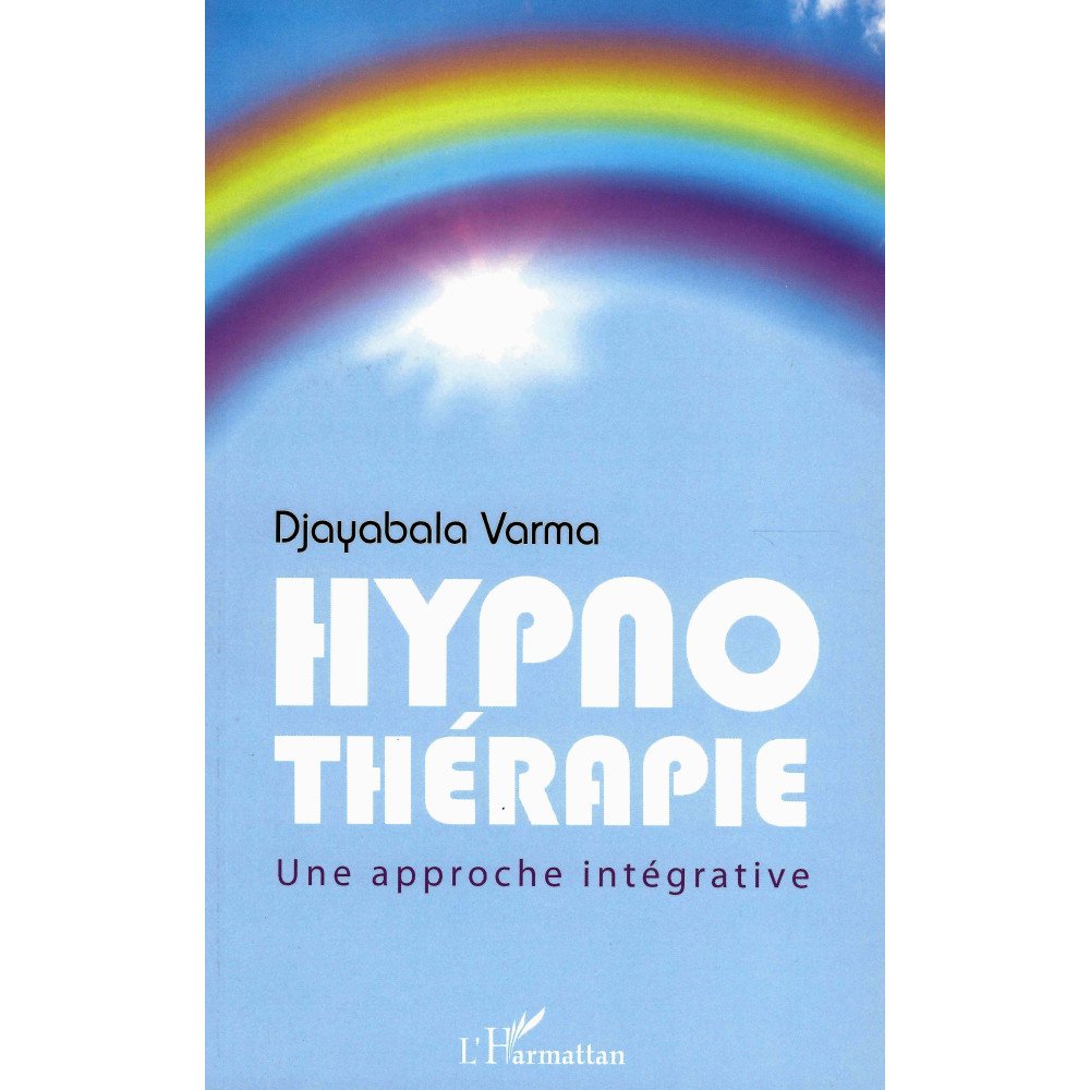 Hypnothérapie - Une approche intégrative