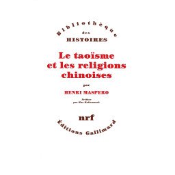 Le Taoïsme et les religions chinoises