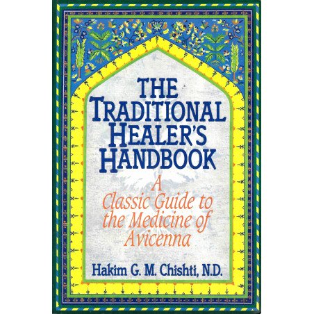 The Traditional Healer's Handbook - A Classic Guid