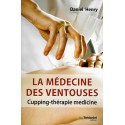 La médecine des ventouses - Cupping-thérapie medicine   2e édition