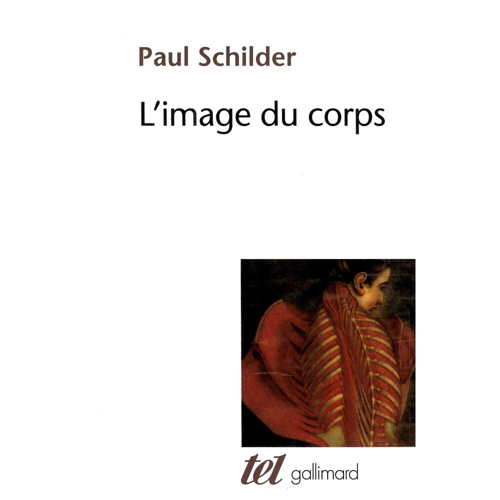 L'image du corps - Etude des forces constructives de la psyché