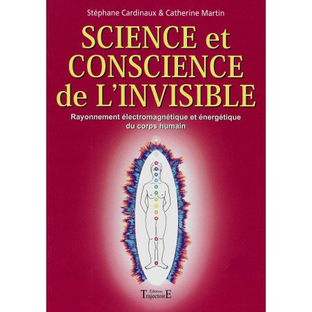 Science et conscience de l'invisible - Rayonnement électromagnétique e