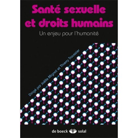 Santé sexuelle et droits humains - Un enjeu pour l'humanité