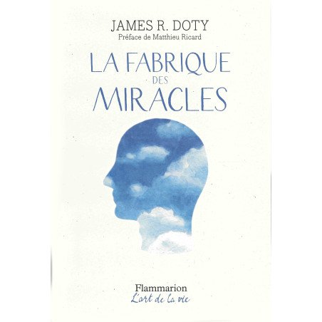 La fabrique des miracles